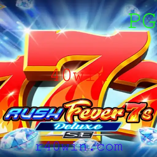 Descubra RushFever7sDeluxeSE: O Jogo de Azar que Conquista com a Emoção dos '40win'