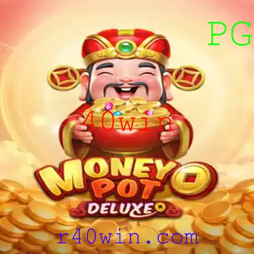 Descubra o Fascinante Mundo de MoneyPotDELUXE: Entretenimento Garantido com a Palavra-Chave 40win